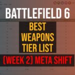 Battlefield 6 Best Weapons Tier List Week 2 Meta Shift