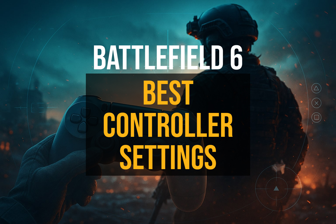 Battlefield 6 Best Controller Settings