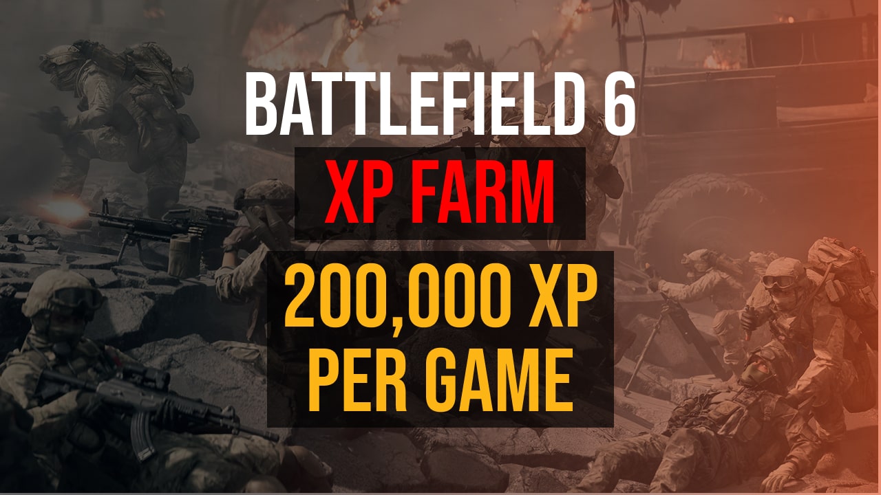 Battlefield 6 XP FARM 200,000 XP Per Game